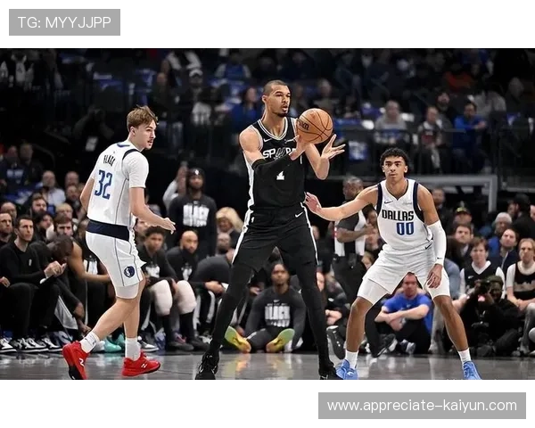 NBA马刺迎来关键调整年轻阵容冲击季后赛新希望重塑攻防体系